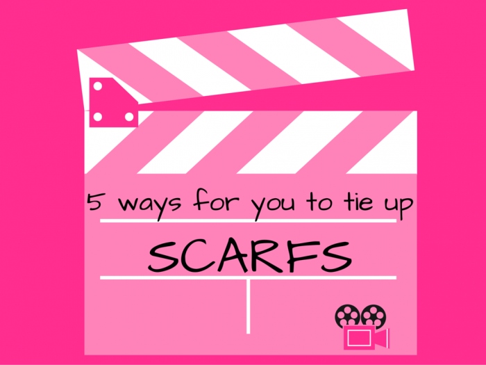scarfs | fashion | fashion tips | video | how to tie up scarfs | how to use scarfs