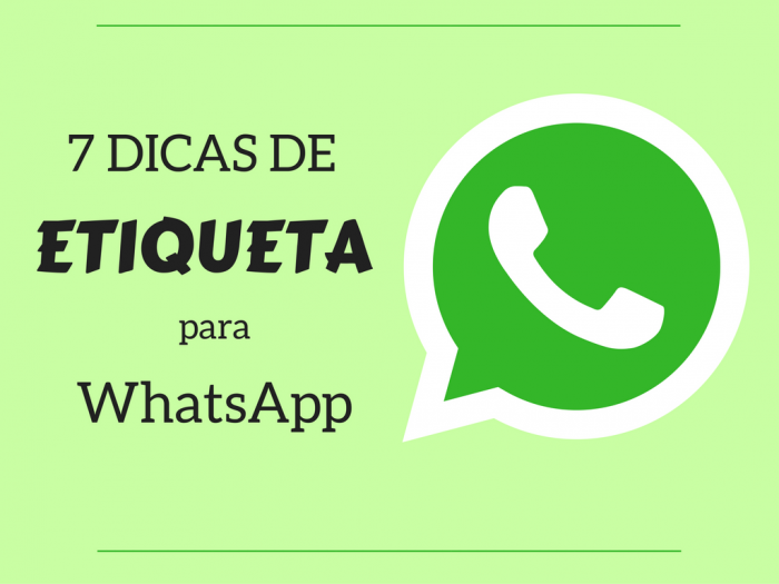 etiqueta no whatsapp | dicas de etiqueta | etiqueta virtual | comportamento | dicas para uso do whatsapp | whatsapp