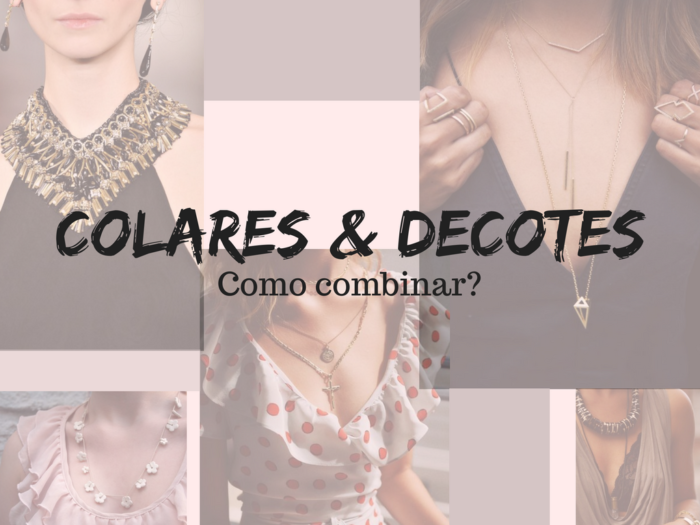 moda | acessorios | colares | maxicolar | chocker | como usar acessorios | acessorios da moda | moda 2017