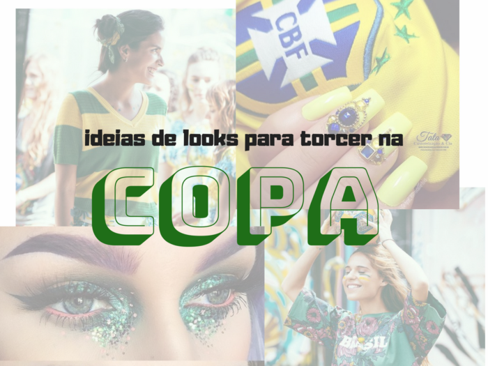 moda | moda copa 2018 | looks para copa 2018 | copa 2018 | customização | look copa 2018