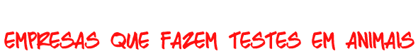blog de moda | beleza | sobre beleza | maquiagem | make up | empresas de cosméticos que fazem testes em animais | marcas de maquiagem que fazem testes em animais | vivissecção | mutilação dos Beagles | instituto royal